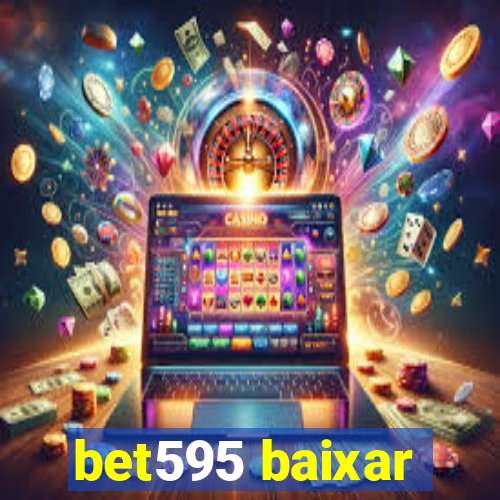 bet595 baixar